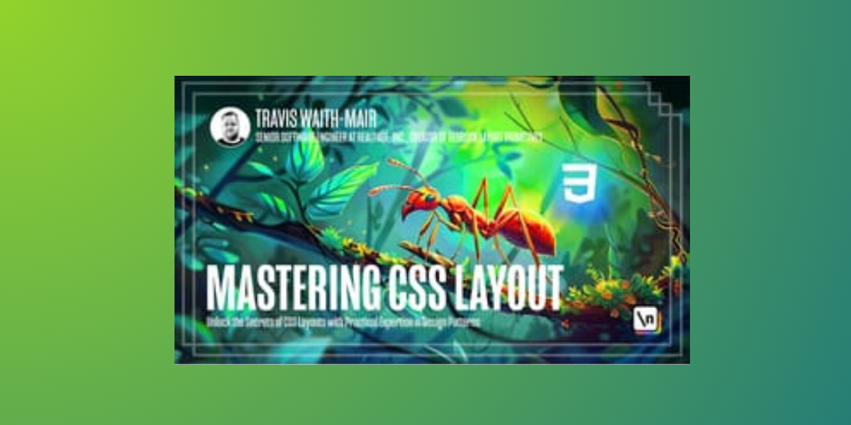 Newline – Mastering CSS Layout 2024-2